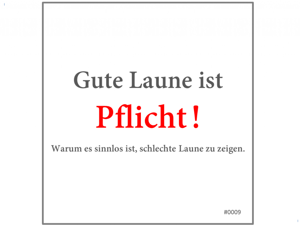 Gute Laune ist Pflicht! 0009 Büttner bloggt Gute Laune ist Pflicht! 0009 Büttner bloggt